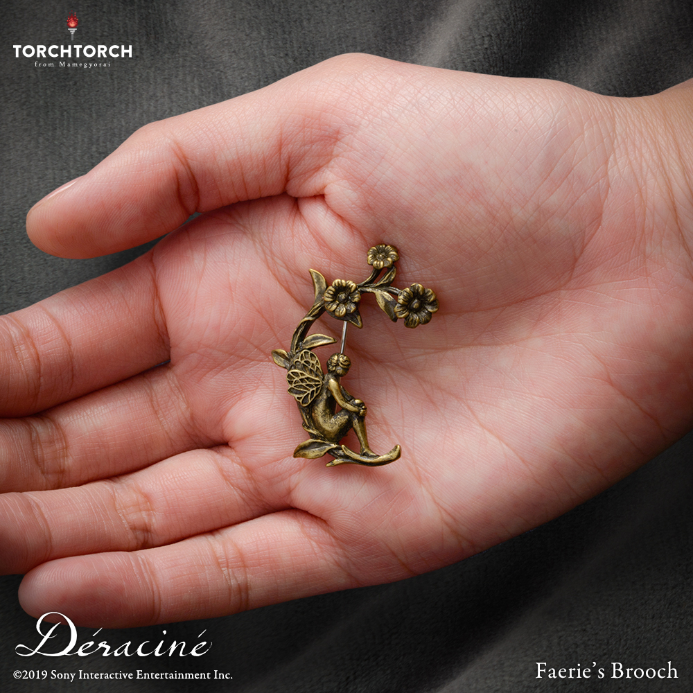 Faerie’s Brooch Déraciné×TORCH TORCH（トーチトーチ）