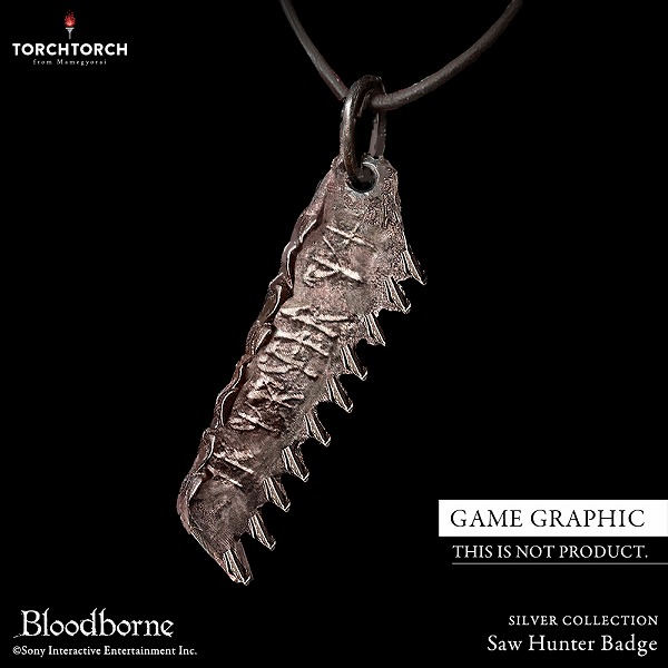 ノコギリの狩人証 Bloodborne×TORCH TORCH（トーチトーチ）